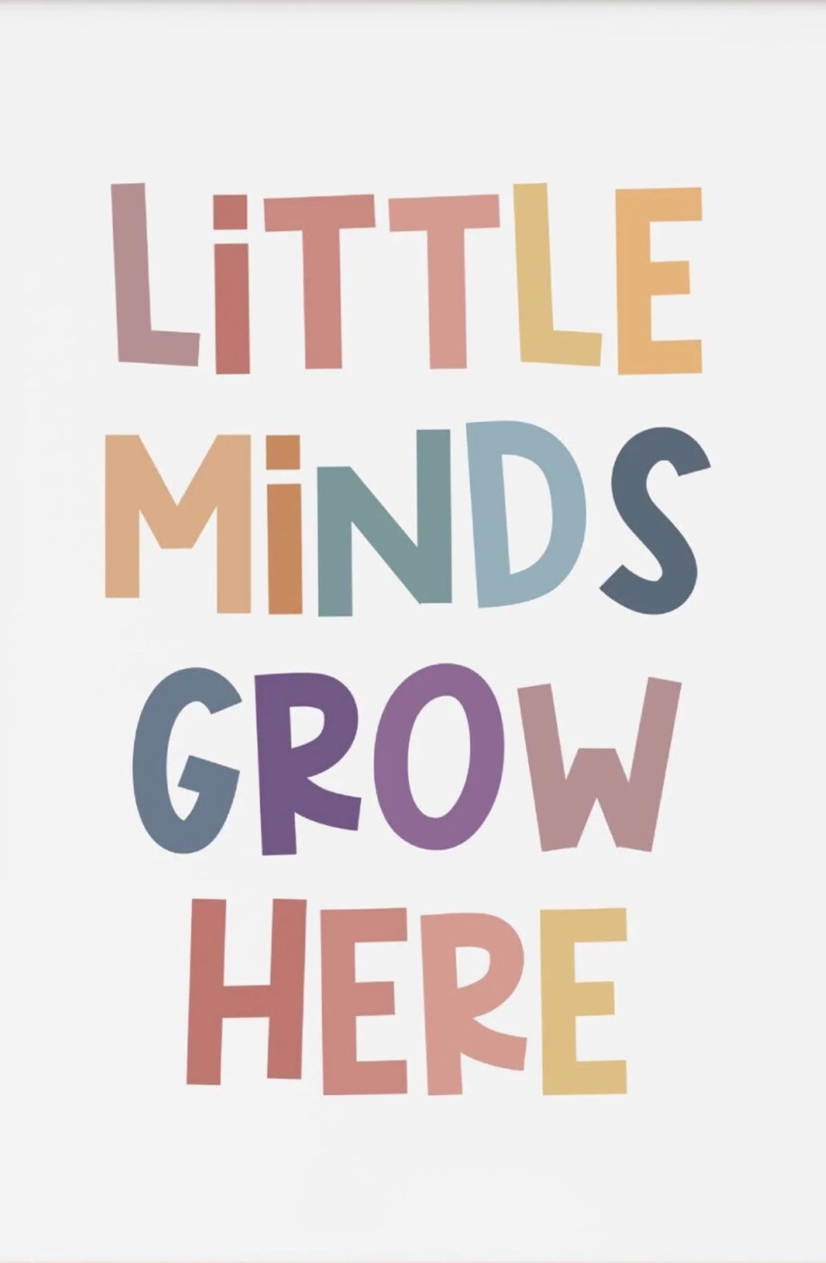 LITTLE MINDS GROW HERE NURSERY CANVAS POSTER