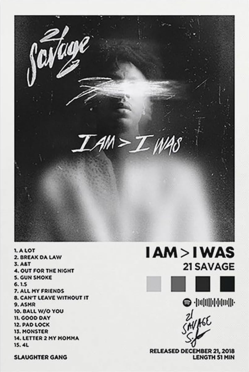 21 SAVAGE "I AM > I WAS CANVAS POSTER