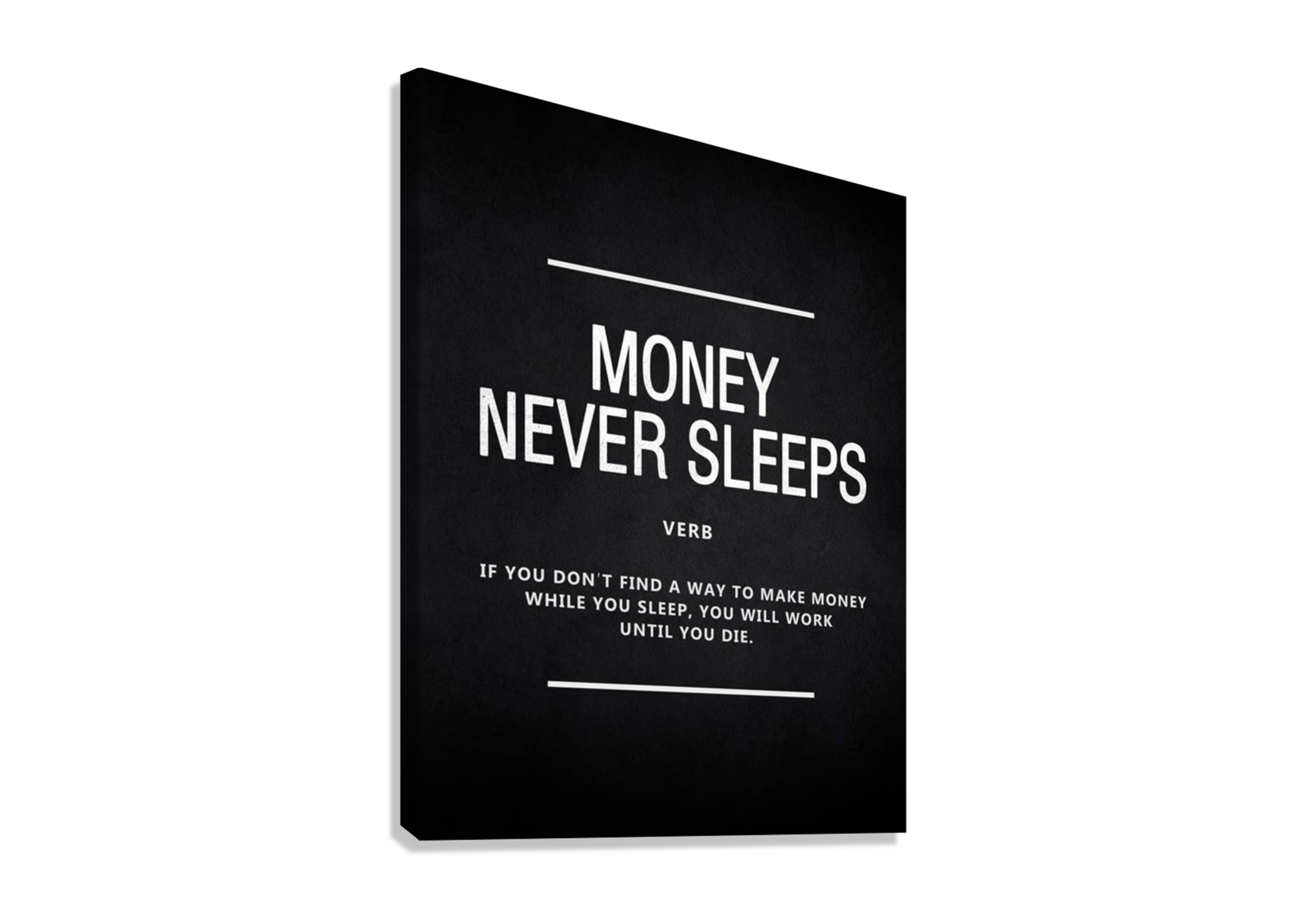 MOTIVATIONAL POSTER "MONEY NEVER SLEEPS"