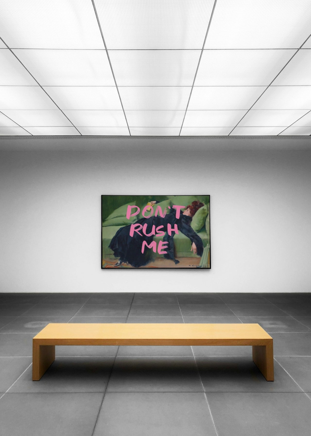 FUNNY AESTHETIC "DONT RUSH ME "CANVAS POSTER