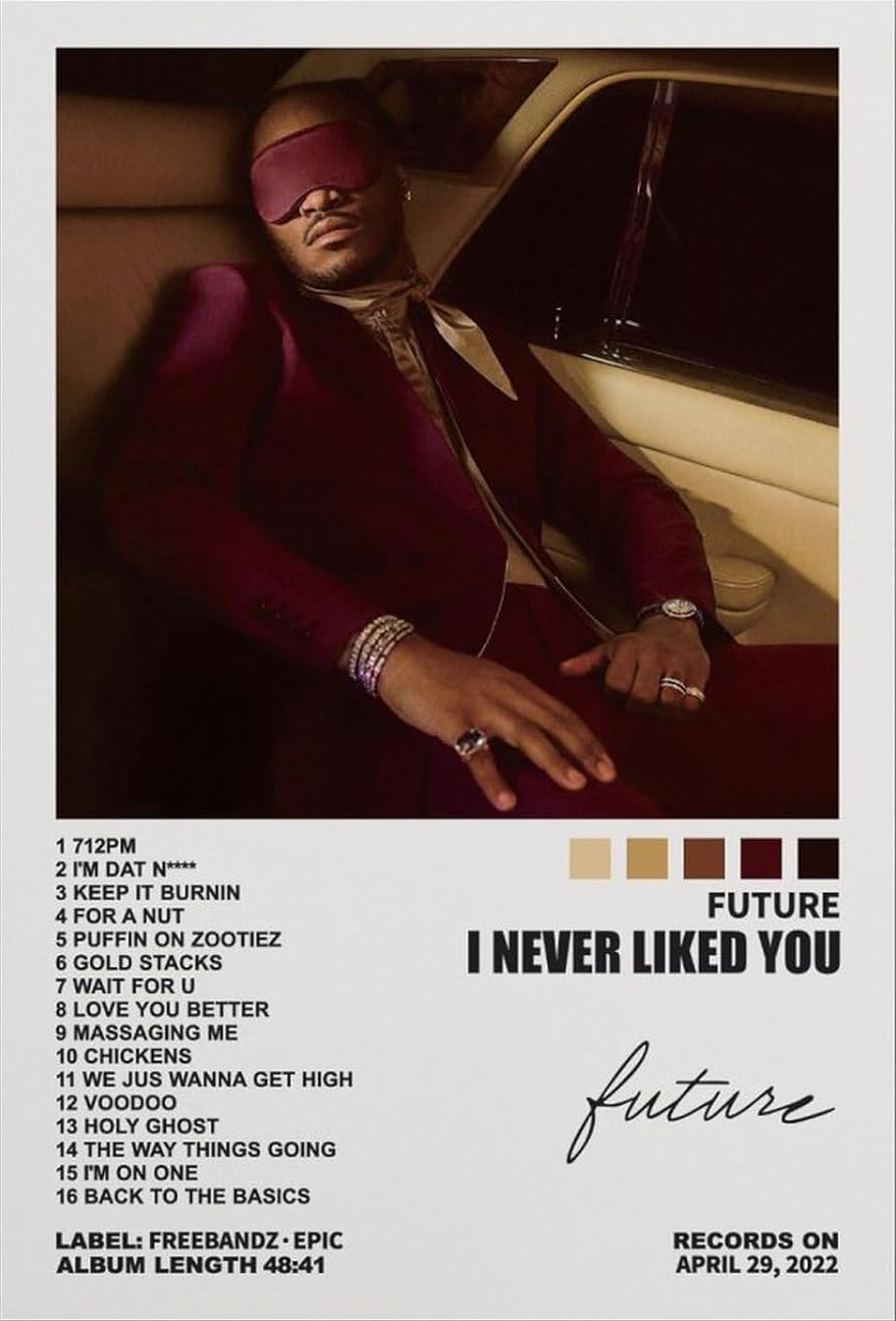 FUTURE "I NEVER LIKED YOU " CANVAS POSTER