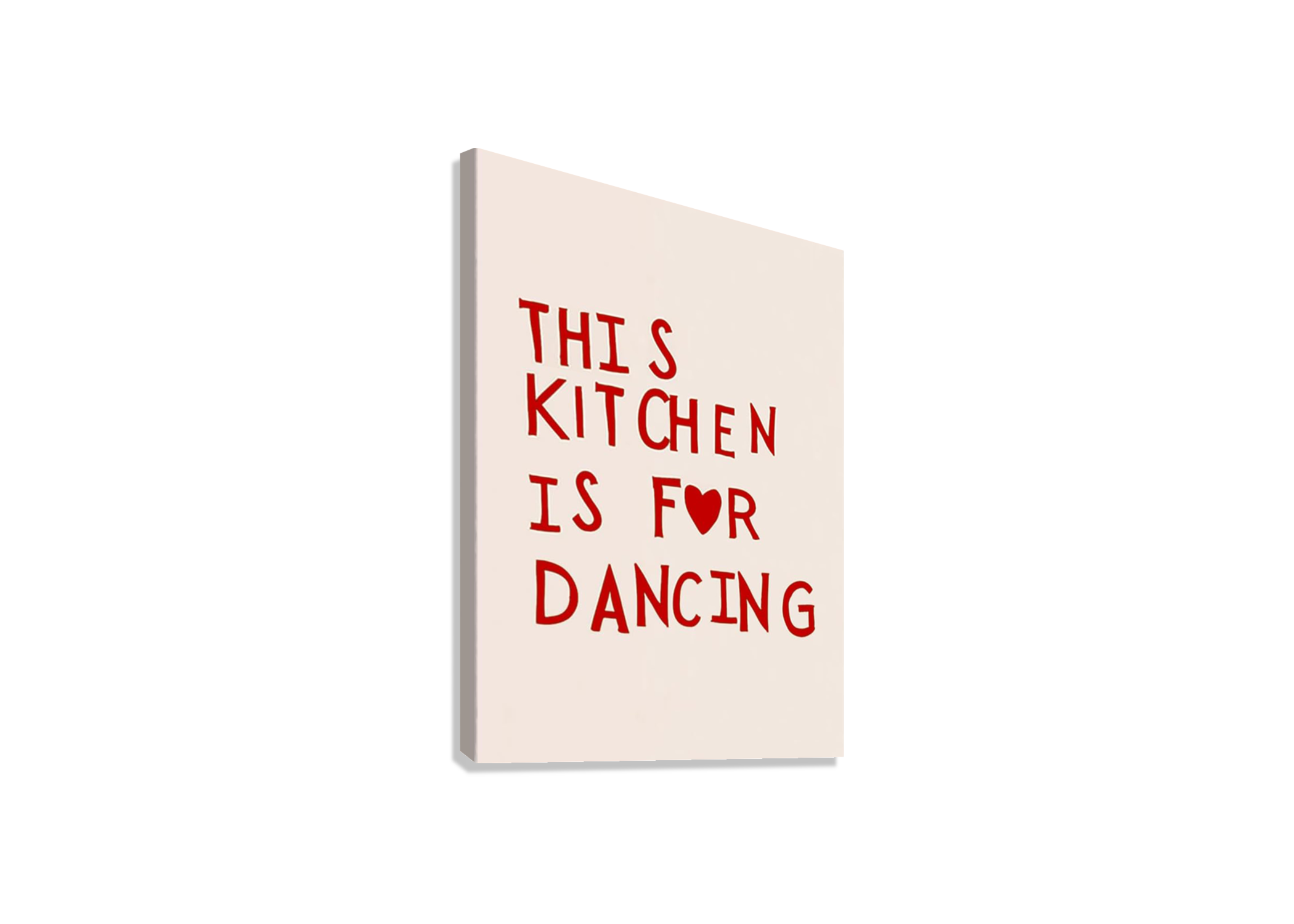 FUNNY " THE KITCHEN IS FOR DANCING " CANVAS POSTER