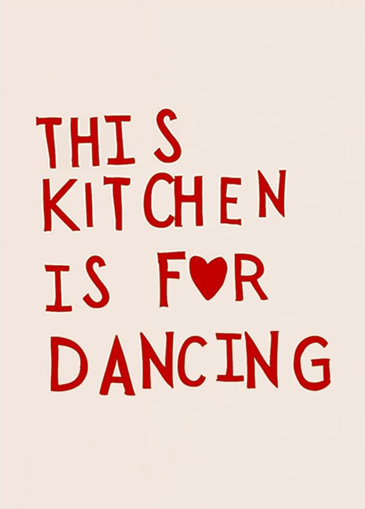 FUNNY " THE KITCHEN IS FOR DANCING " CANVAS POSTER