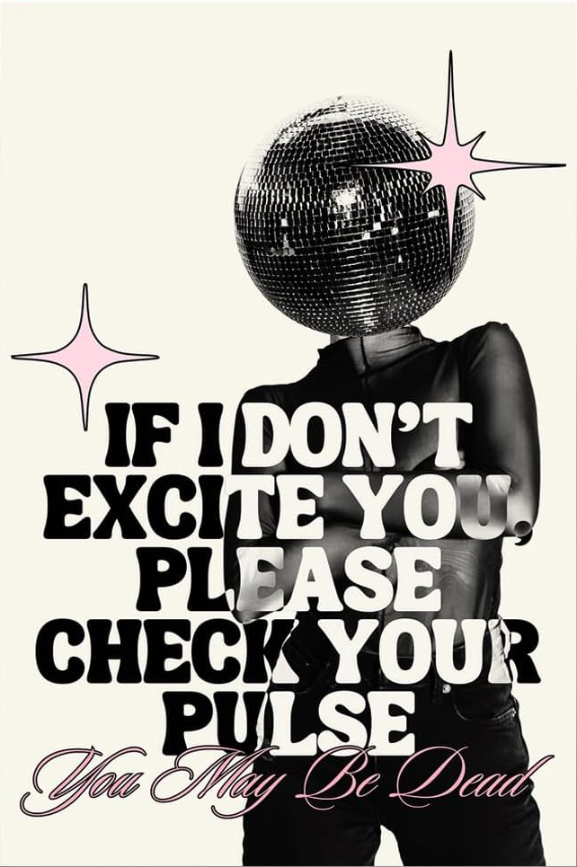 CUTE QUIRKY CANVAS POSTER "IF I DONT EXCITE YOU PLEASE CHECK YOUR PULSE"