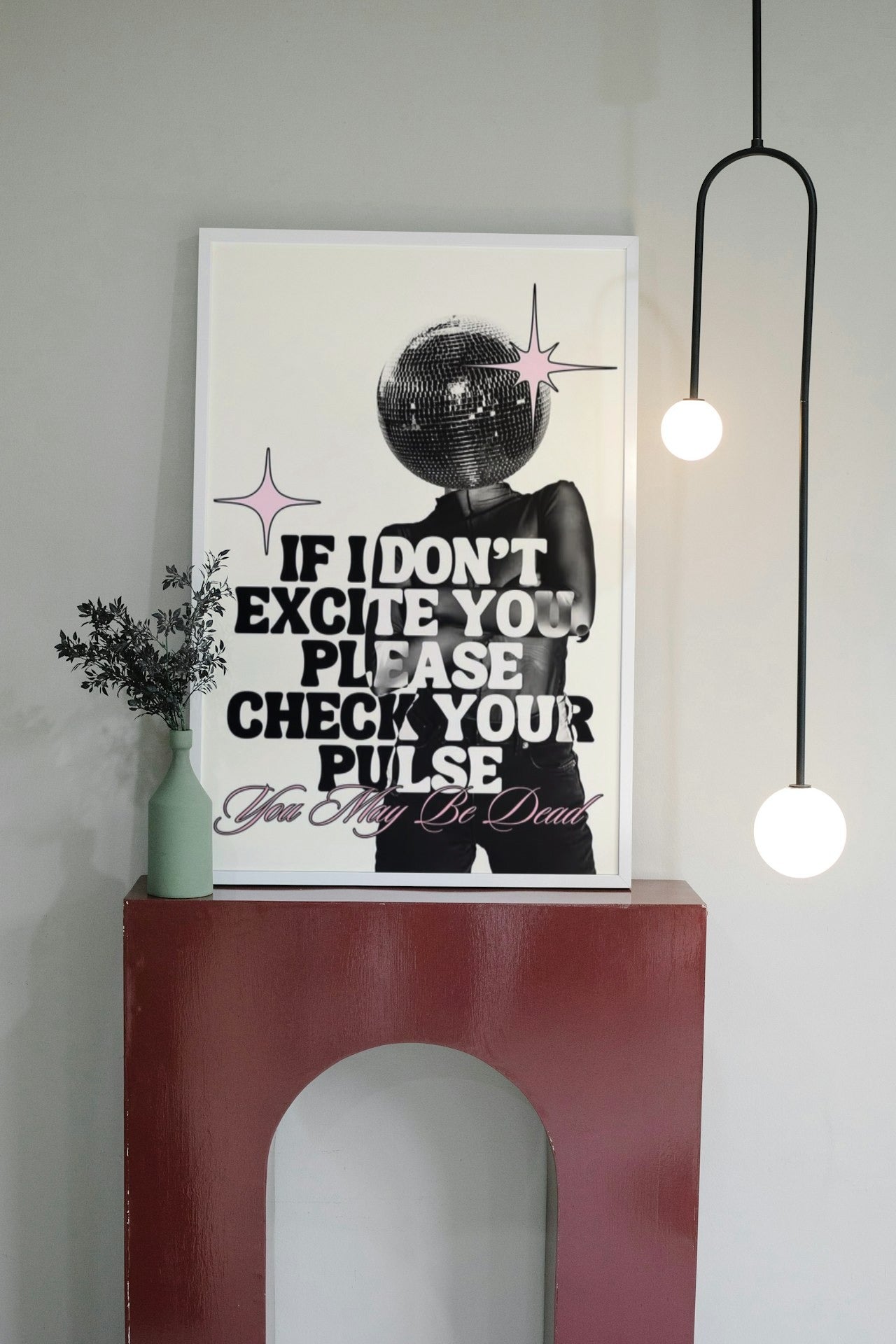 CUTE QUIRKY CANVAS POSTER "IF I DONT EXCITE YOU PLEASE CHECK YOUR PULSE"