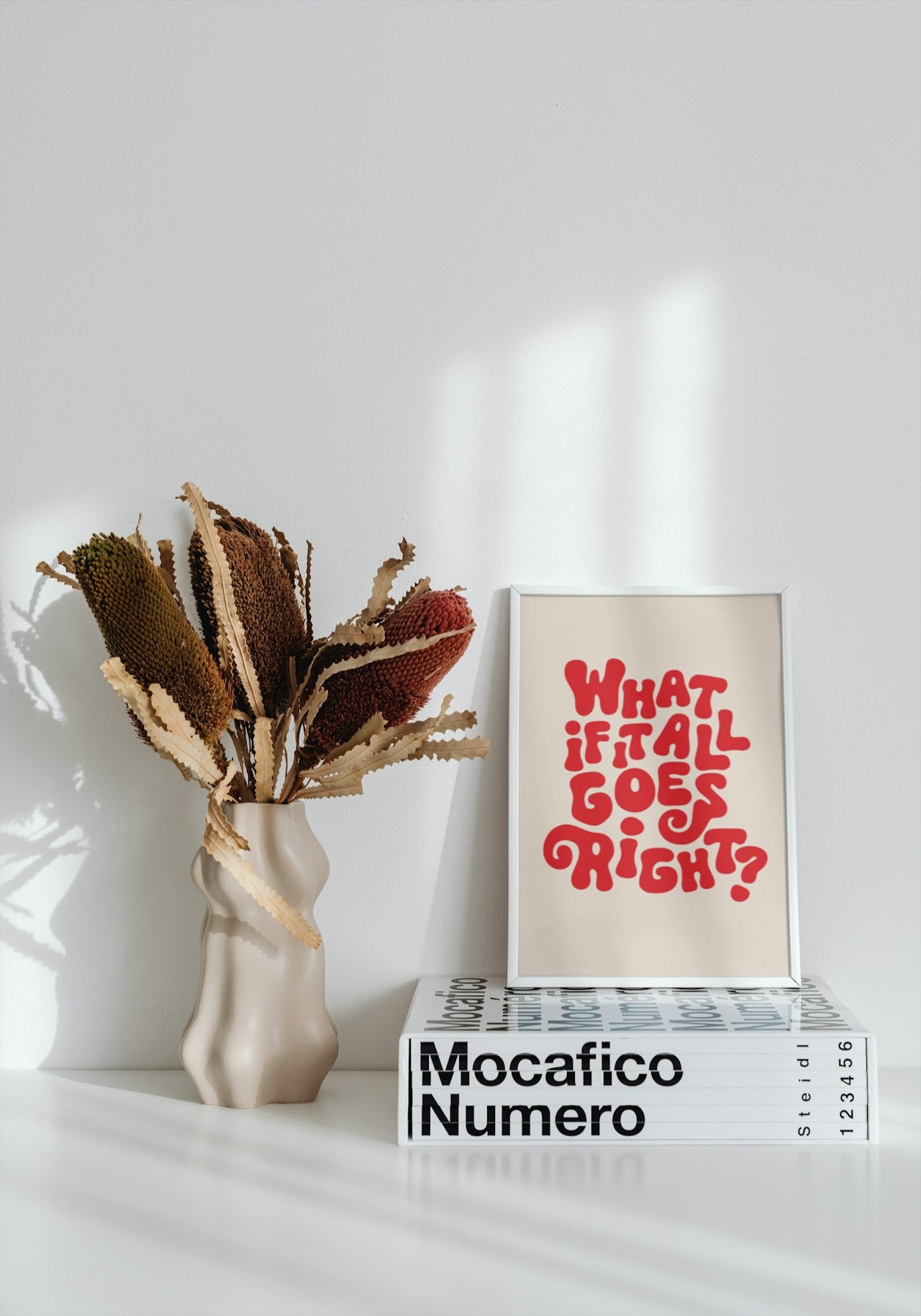 "WHAT IF IT ALL GOES RIGHT " CANVAS POSTER