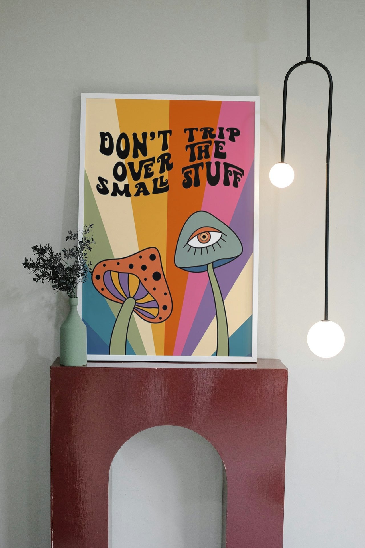 DON'T TRIP OVER SMALL STUFF FUNNY POSTER