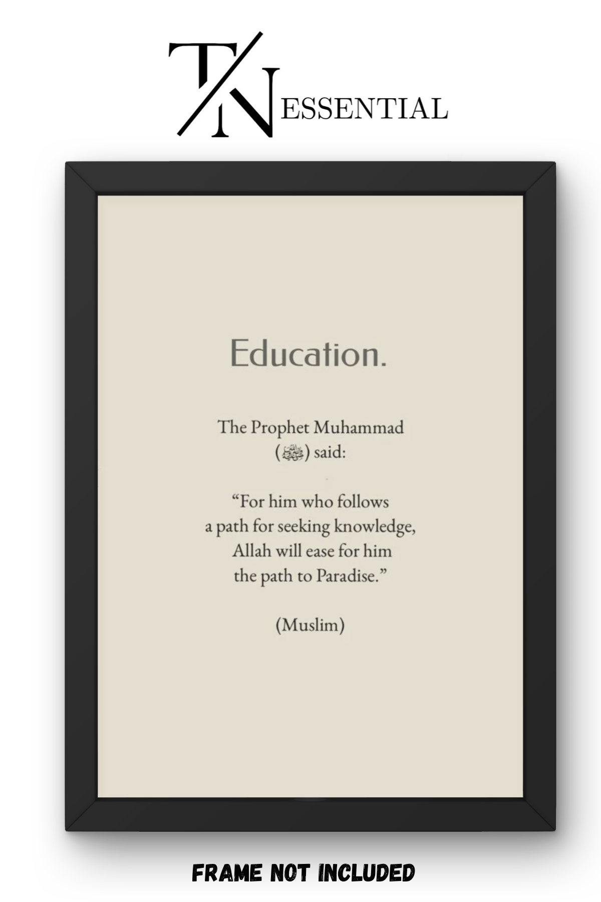PROPHET MUHAMMAD EDUCATION REMINDER CANVAS POSTER