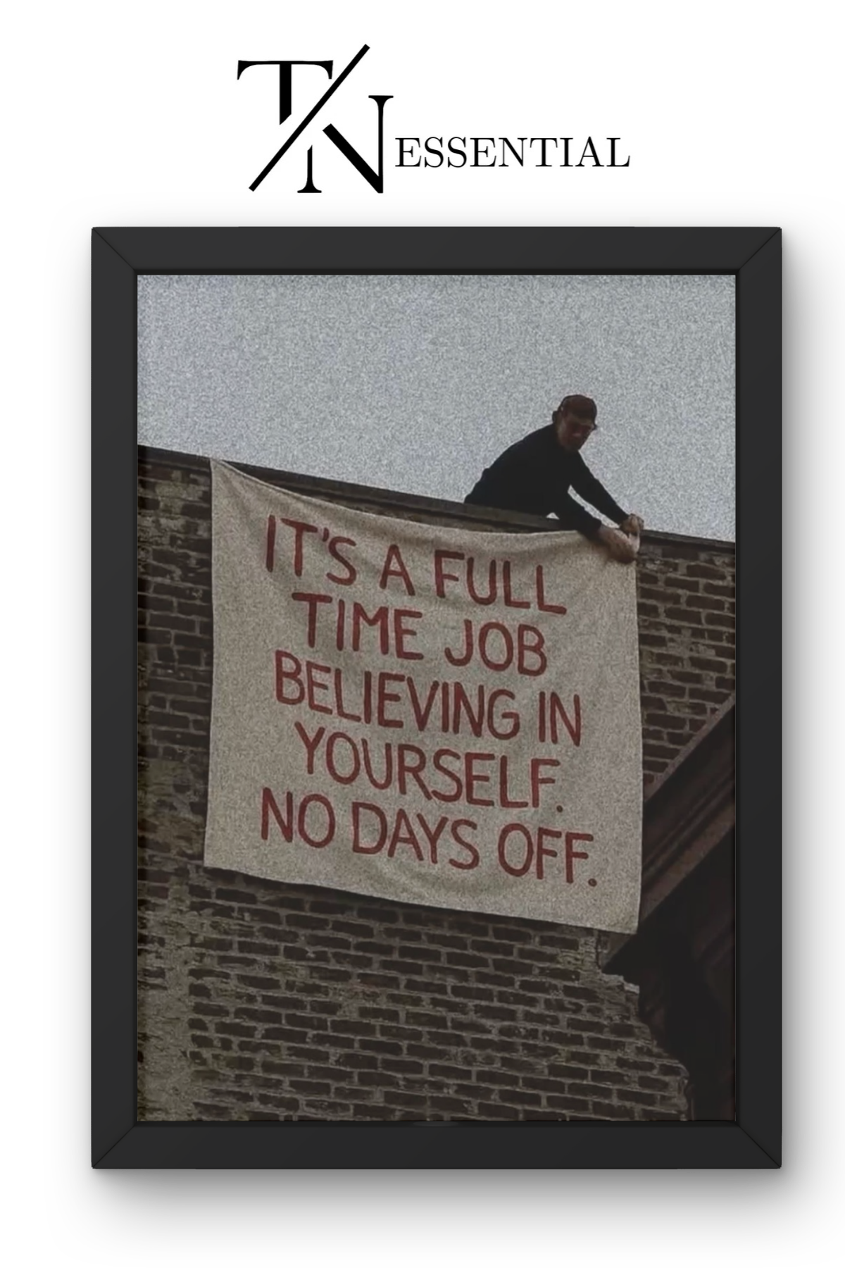 BELIEVE IN YOURSELF NO DAYS OFF MOTIVATIONAL CANVAS POSTER