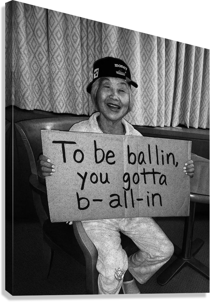 FUNNY "TO BE BALLIN YOU GOTTA BE ALL IN" MOTIVATIONAL CANVAS POSTER