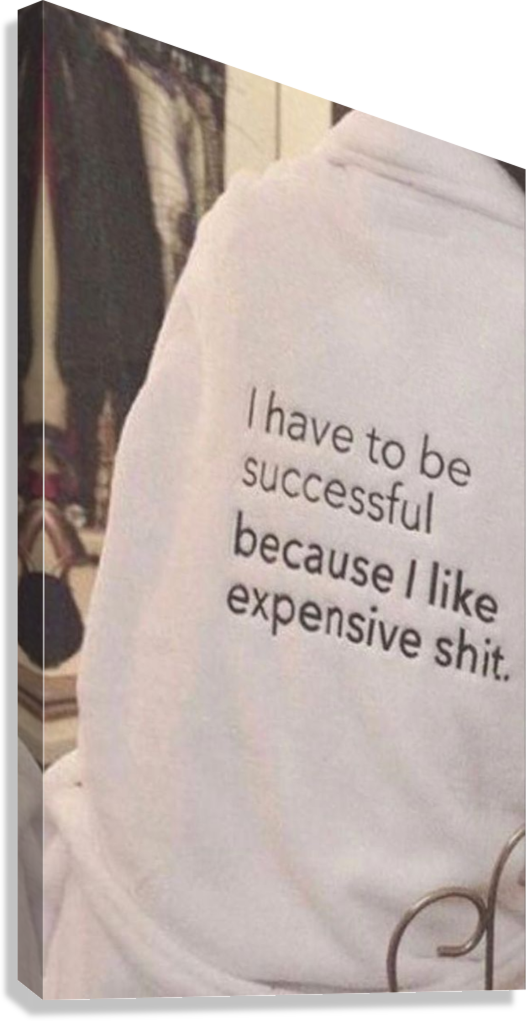 HUSTLE FOR THE LIFE YOU WANT CANVAS POSTER