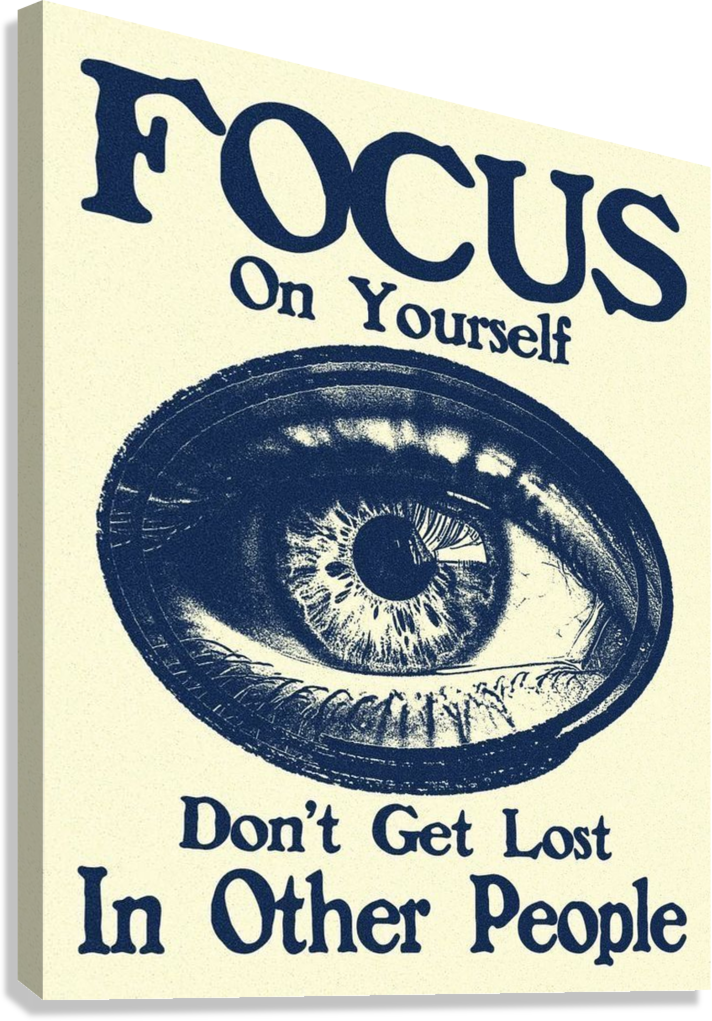 VINTAGE EYE FOCUS ON YOURSELF MOTIVATIONAL CANVAS POSTER