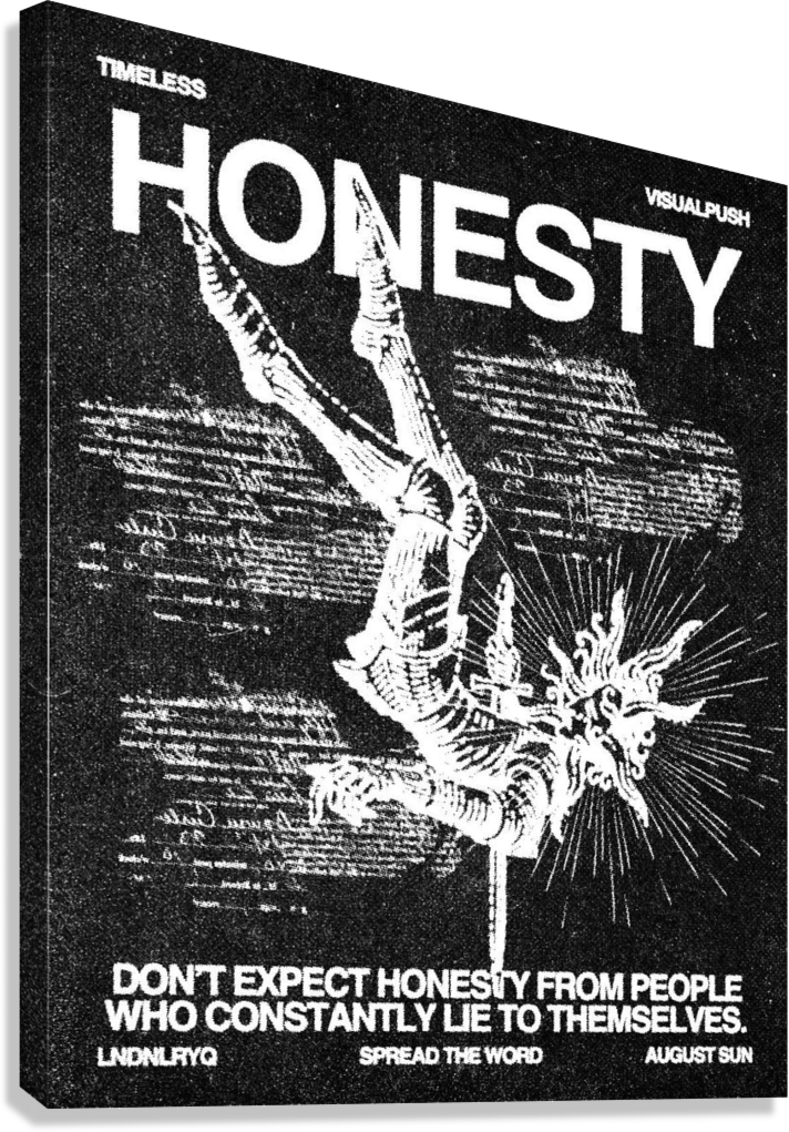 DARK PHILOSOPHY HONESTY QUOTE CANVAS POSTER
