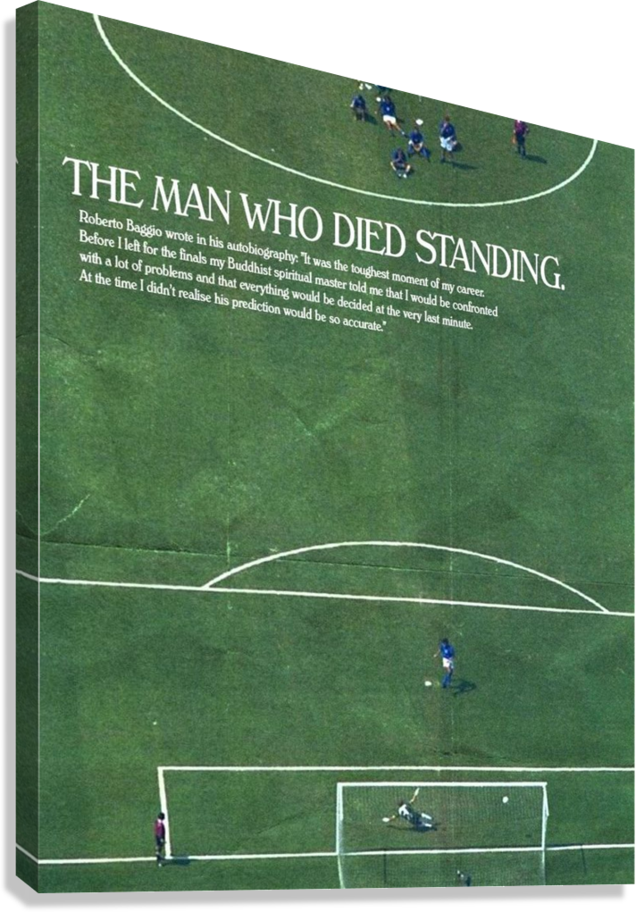 ROBERTO BAGGIO THE MAN WHO DIED STANDING CANVAS POSTER
