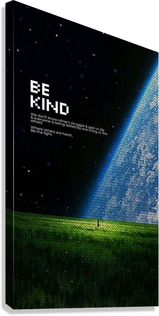 ISLAMIC BE KIND REMINDER CANVAS POSTER