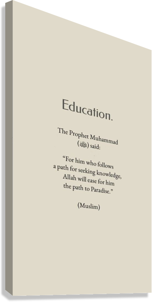 PROPHET MUHAMMAD EDUCATION REMINDER CANVAS POSTER
