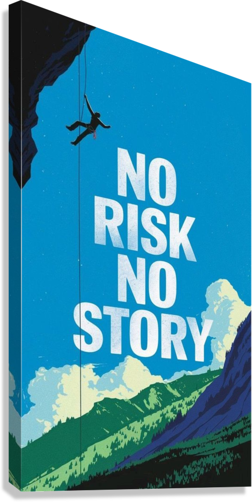 ROCK CLIMBING MOTIVATIONAL QUOTE CANVAS POSTER