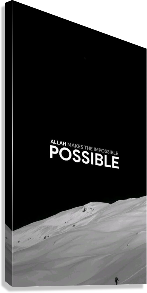 POSSIBLE WITH ALLAH FAITH REMINDER CANVAS POSTER