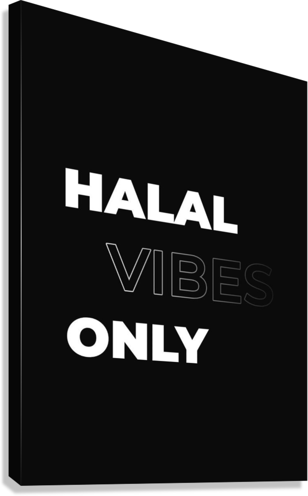 HALAL VIBES ONLY CANVAS POSTER