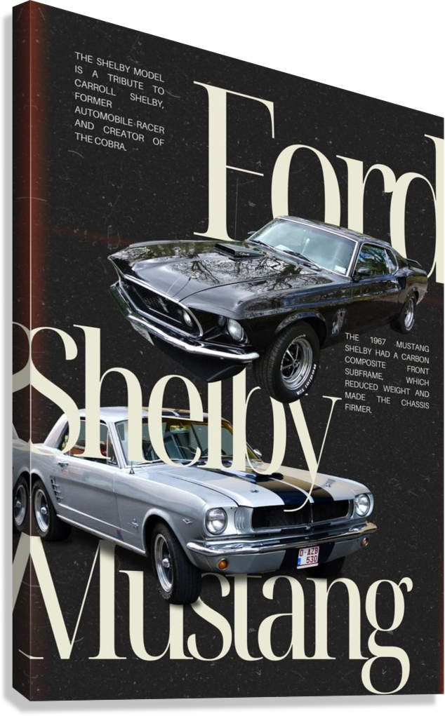 FORD MUSTANG SHELBY CANVAS POSTER
