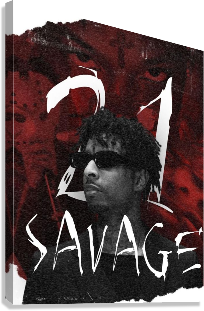 21 SAVAGE CANVAS POSTER