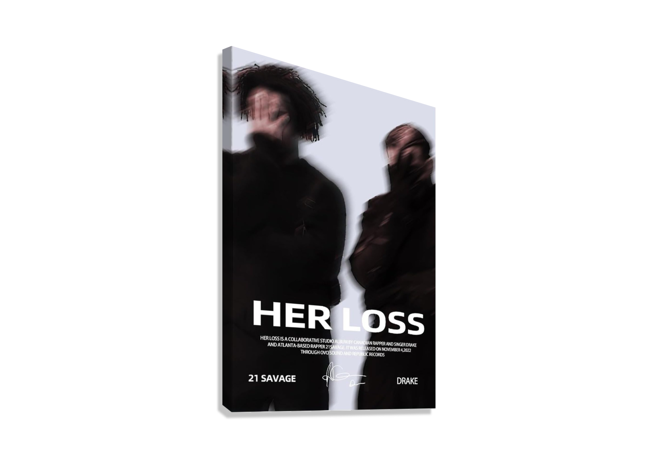 DRAKE " HER LOSS " CANVAS POSTER