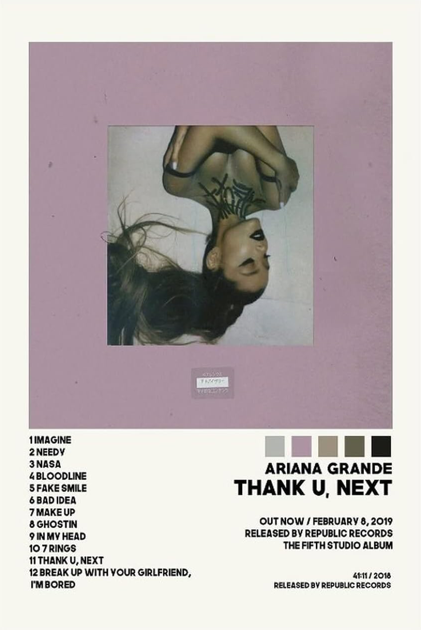 ARIANA GRANDE "THANK YOU, NEXT"