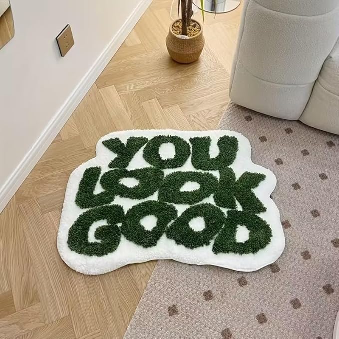 YOU LOOK GOOD RUG