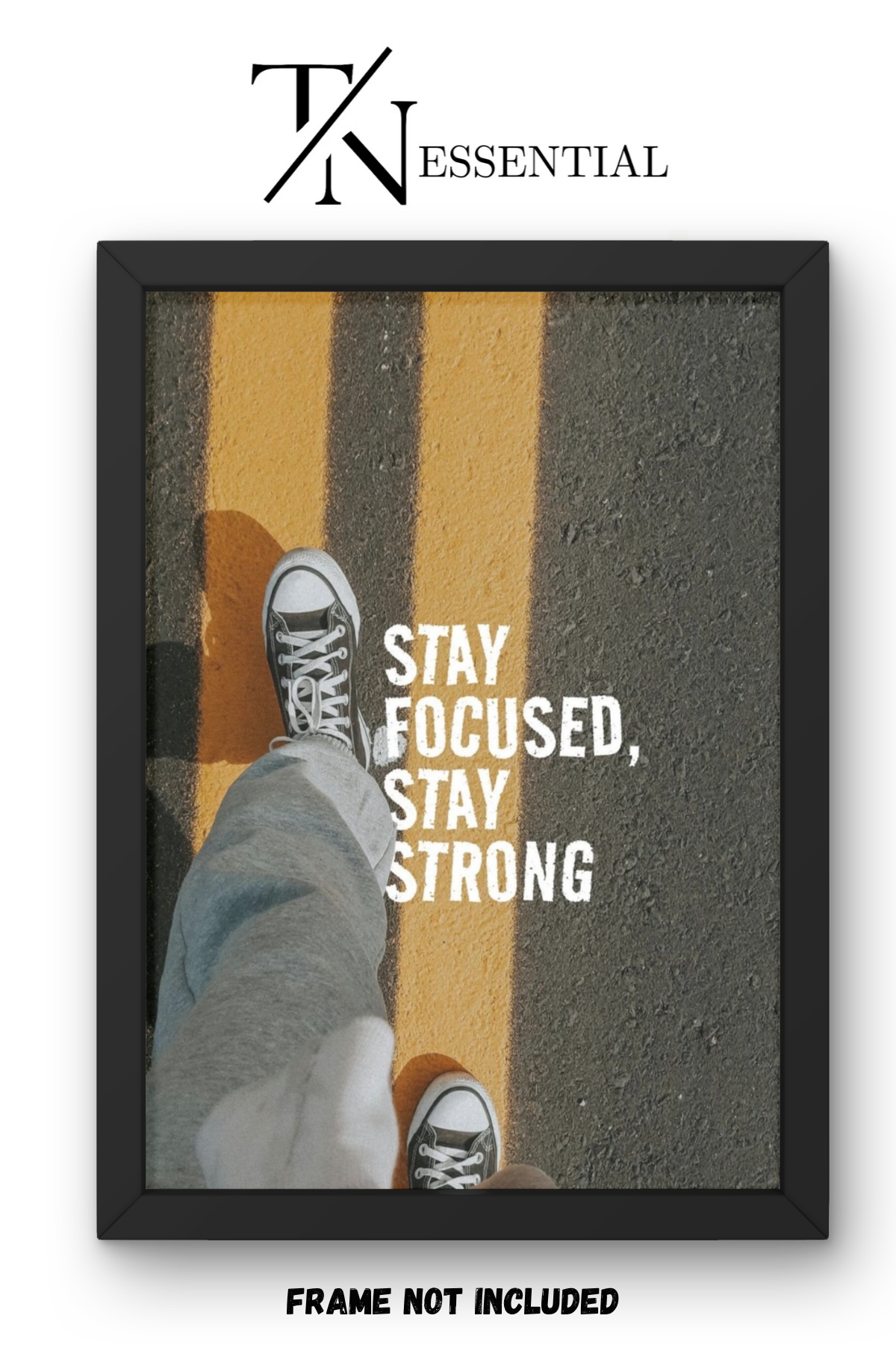 FOCUS AND STRENGTH QUOTE CANVAS POSTER