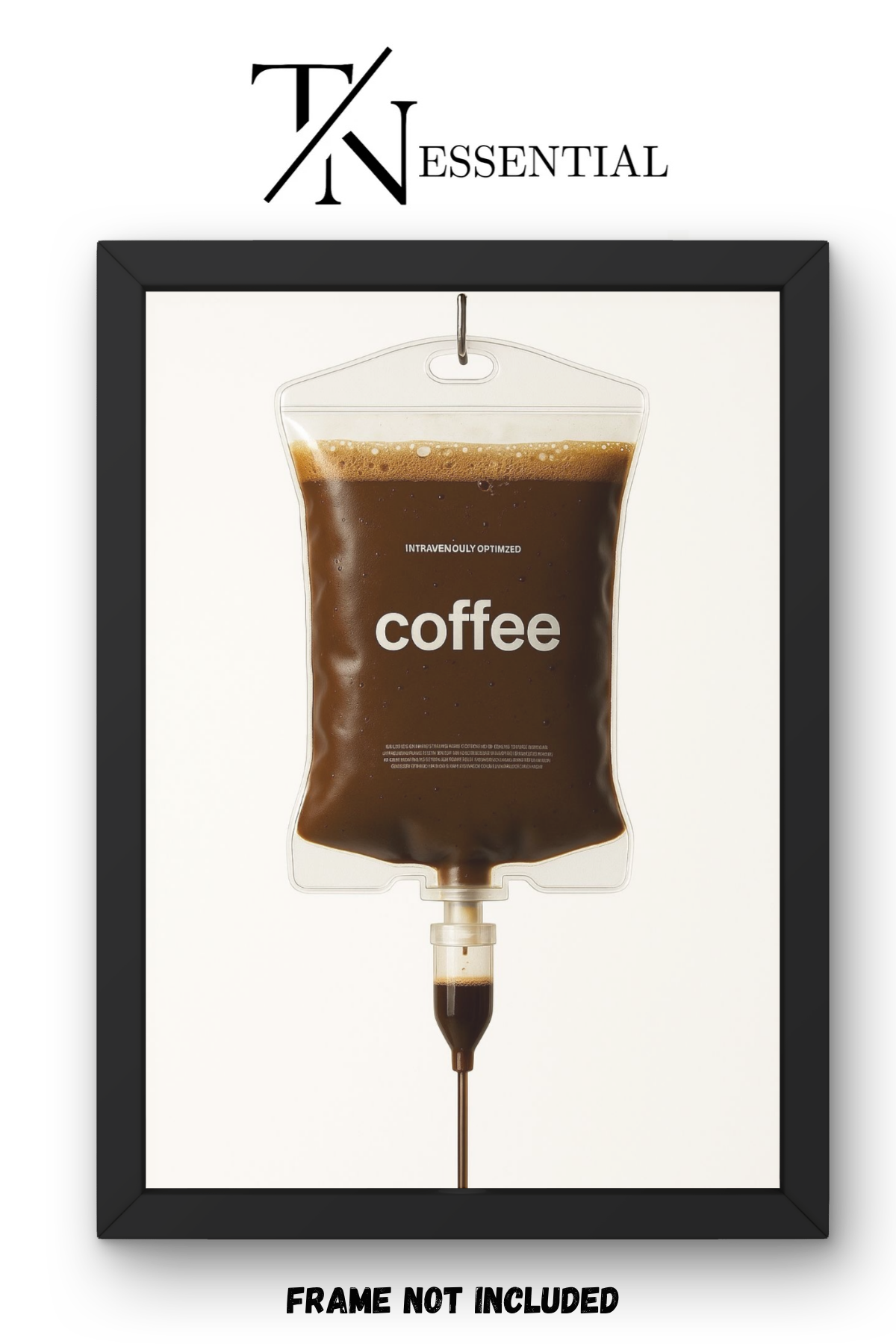 COFFEE IN MY VEINS CANVAS POSTER