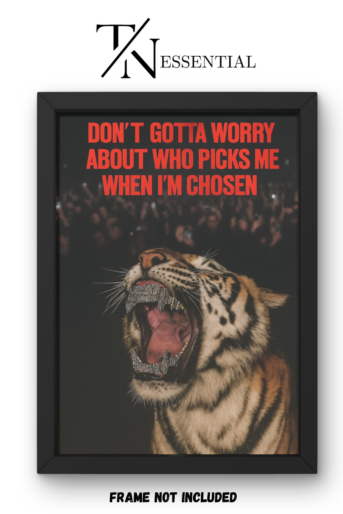 CHOSEN TIGER DIAMOND GRILL LUXURY STREET MOTIVATION CANVAS POSTER