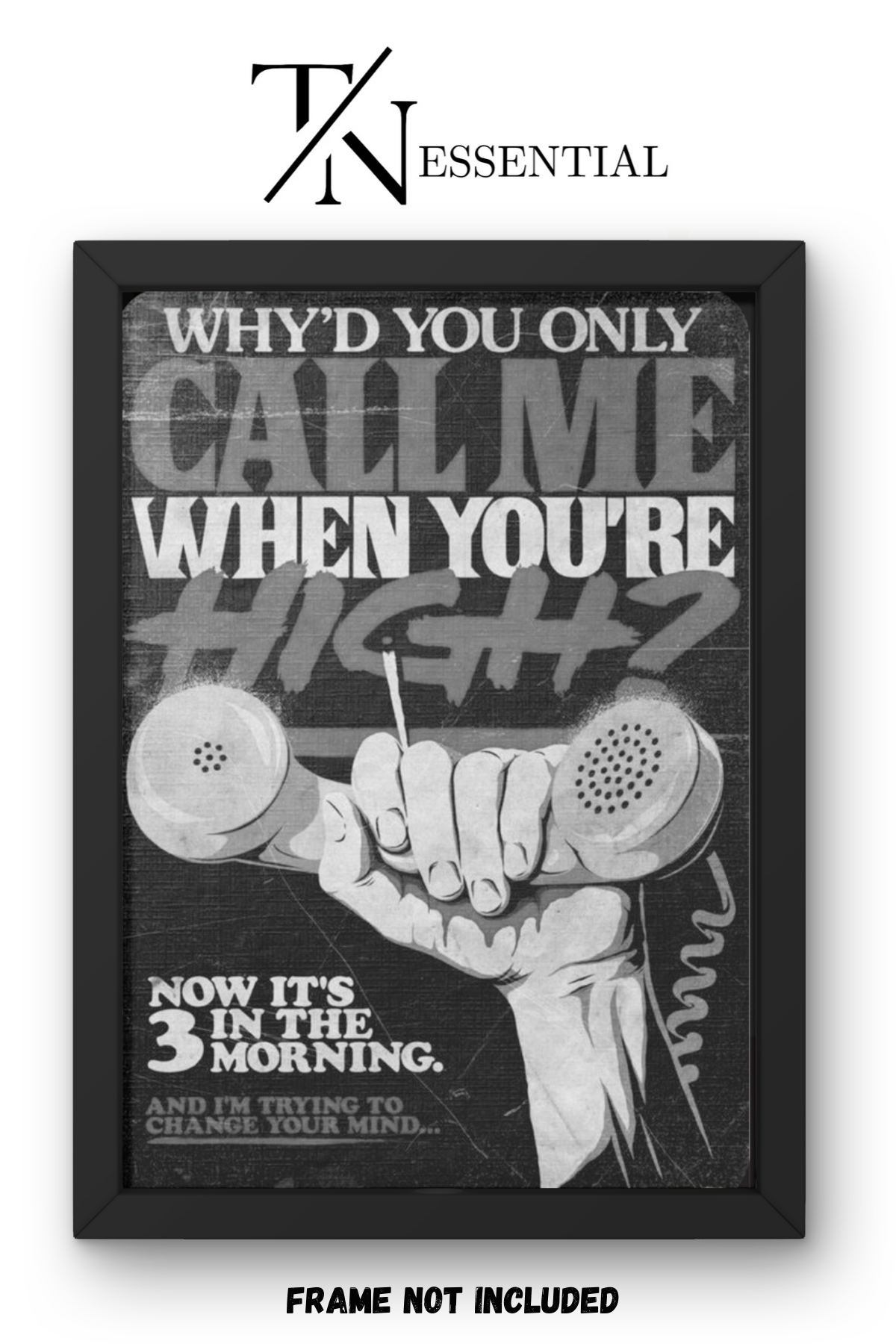 ARCTIC MONKEYS WHY'D YOU ONLY CALL ME WHEN YOU'RE HIGH CANVAS POSTER