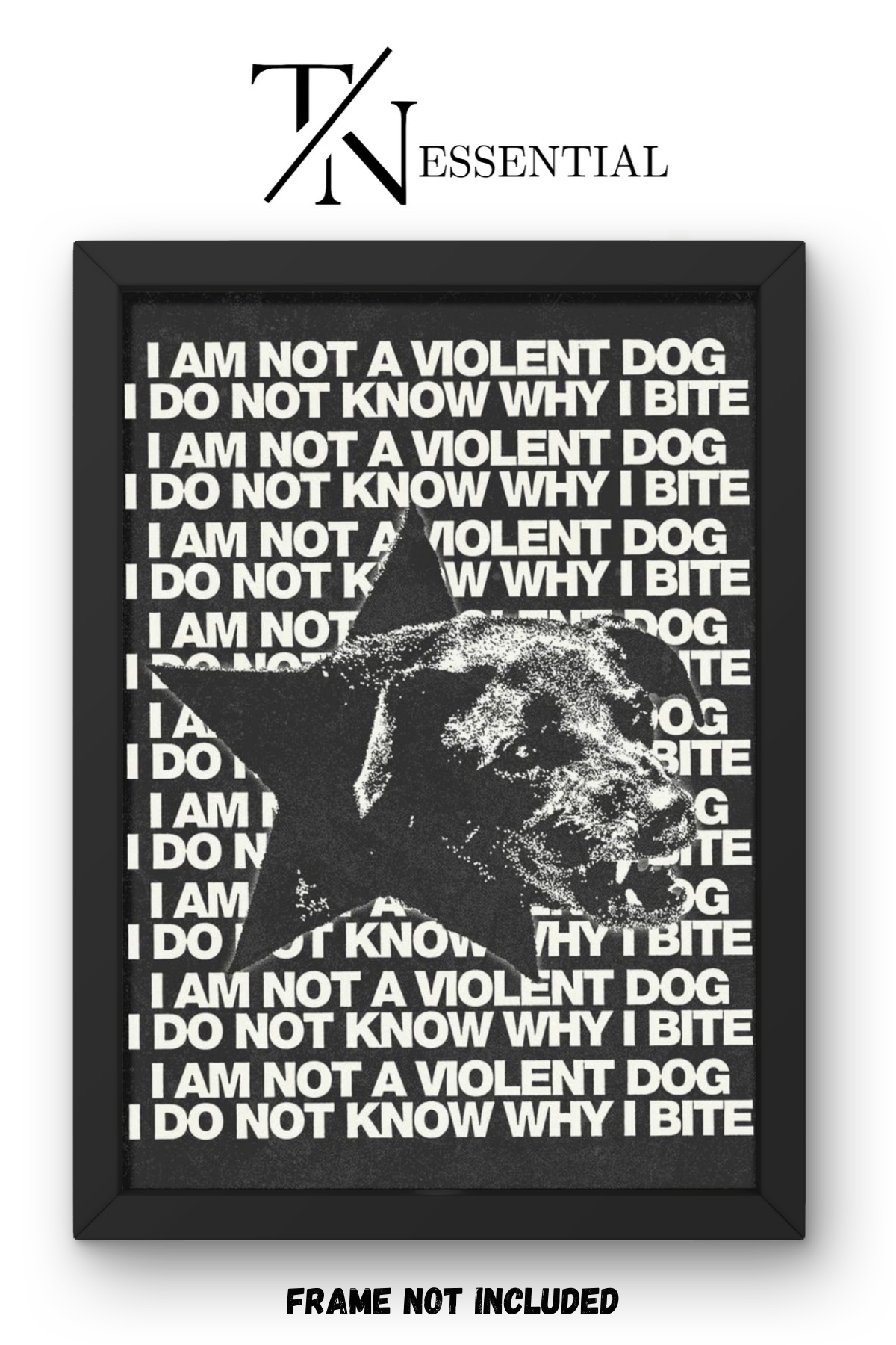 BLACK AND WHITE AGGRESSIVE DOG GRAPHIC CANVAS POSTER