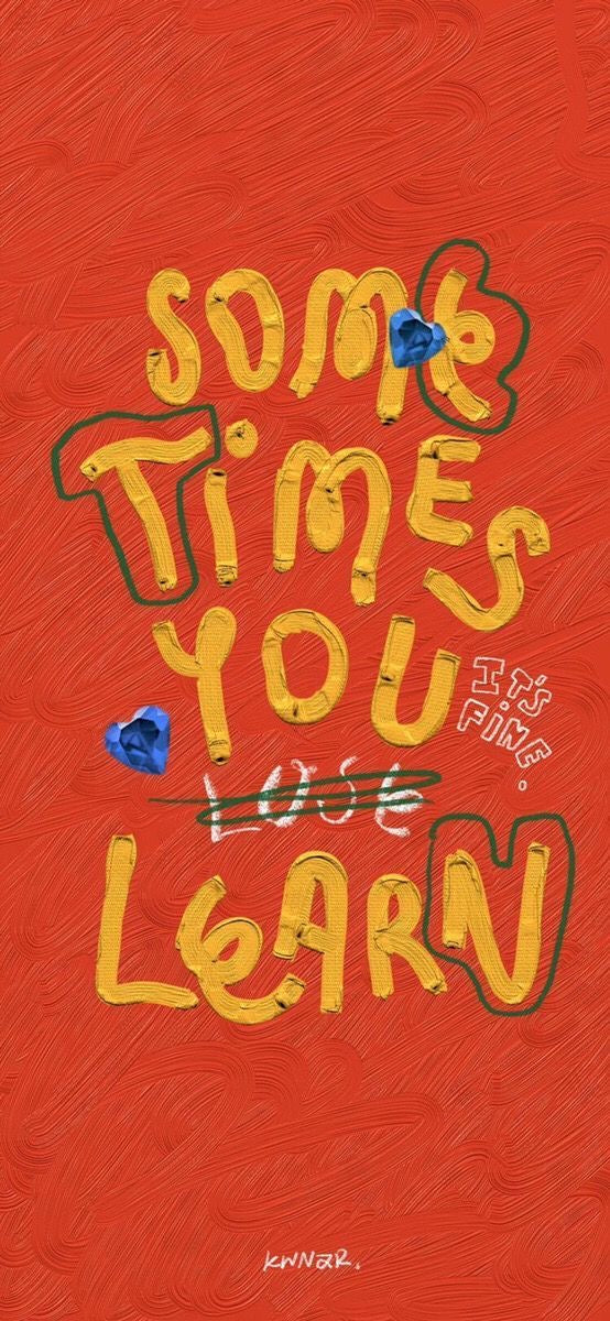 SOMETIMES YOU LEARN CANVAS POSTER