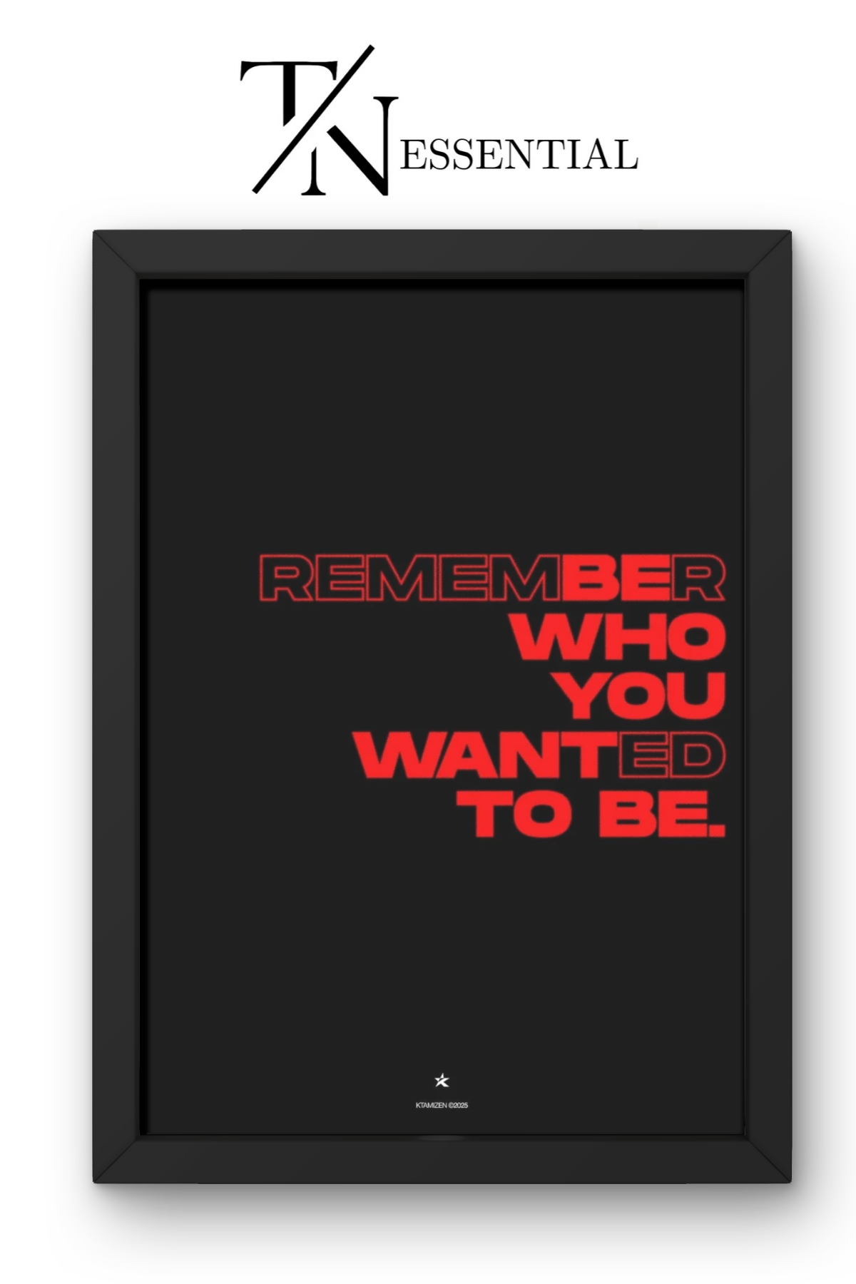 REMEMBER WHO YOU WANTED TO BE MOTIVATIONAL CANVAS POSTER