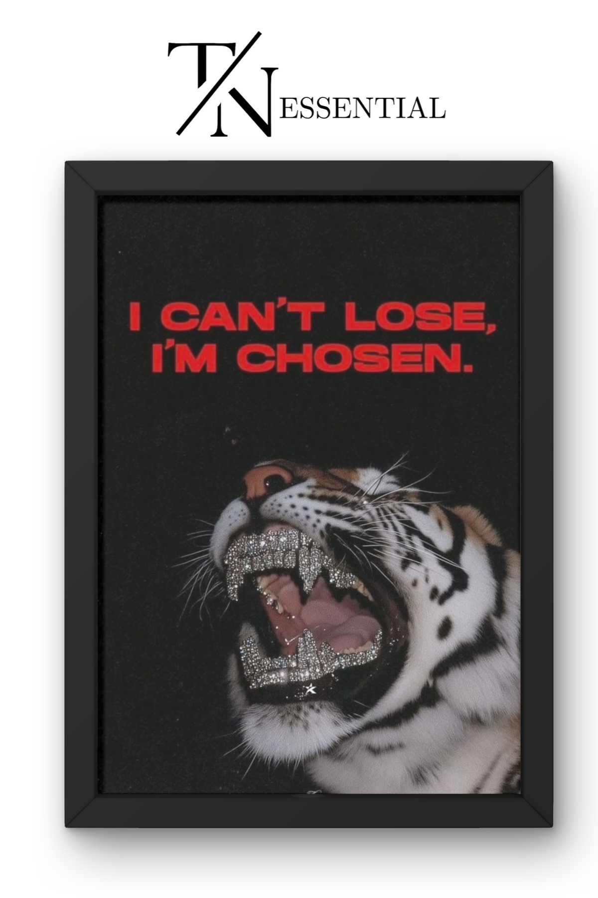 I CANT LOSE IM CHOSEN TIGER MOTIVATIONAL CANVAS POSTER