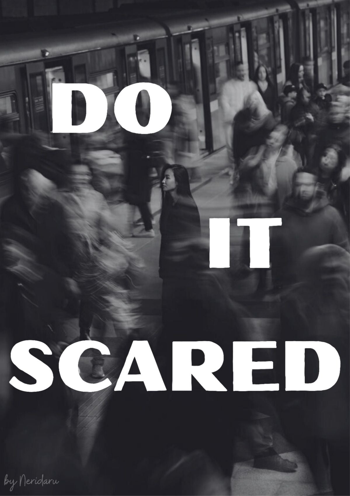 DO IT SCARED MOTIVATION STREET LIFE CANVAS POSTER