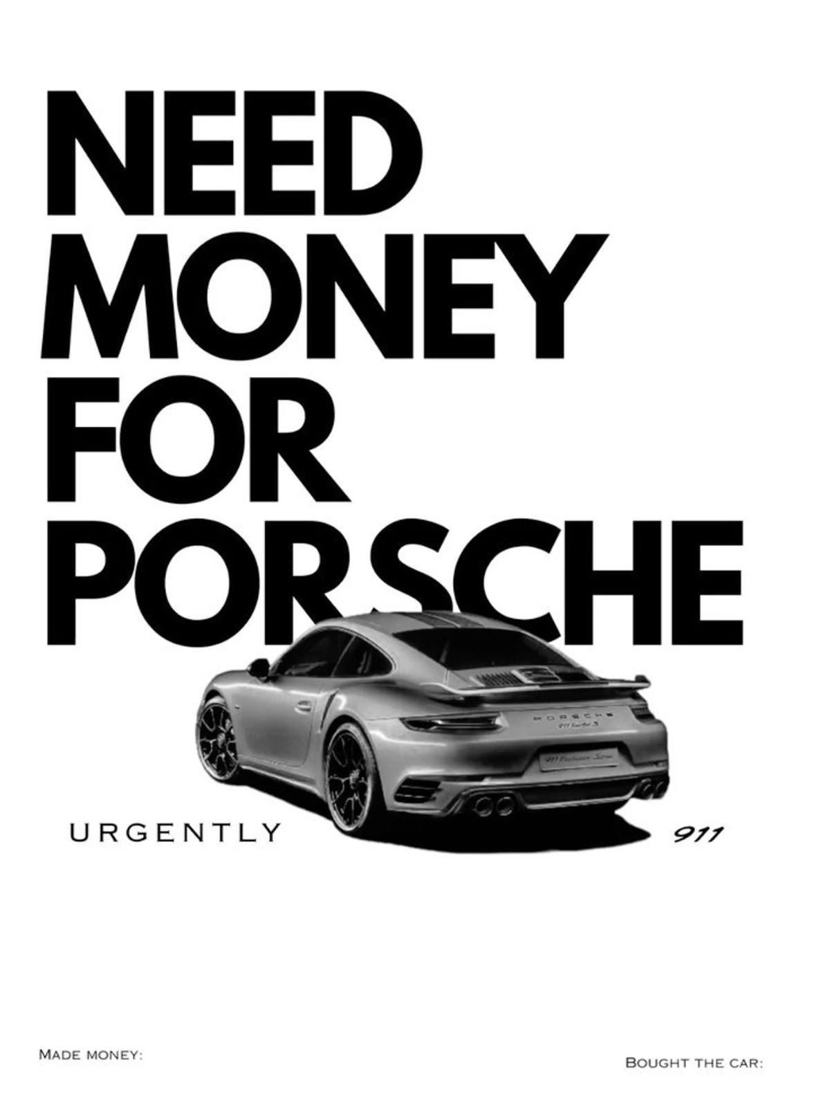 MOTIVATIONAL "NEED MONEY FOR PORSCHE" AESTHETIC CANVAS POSTER