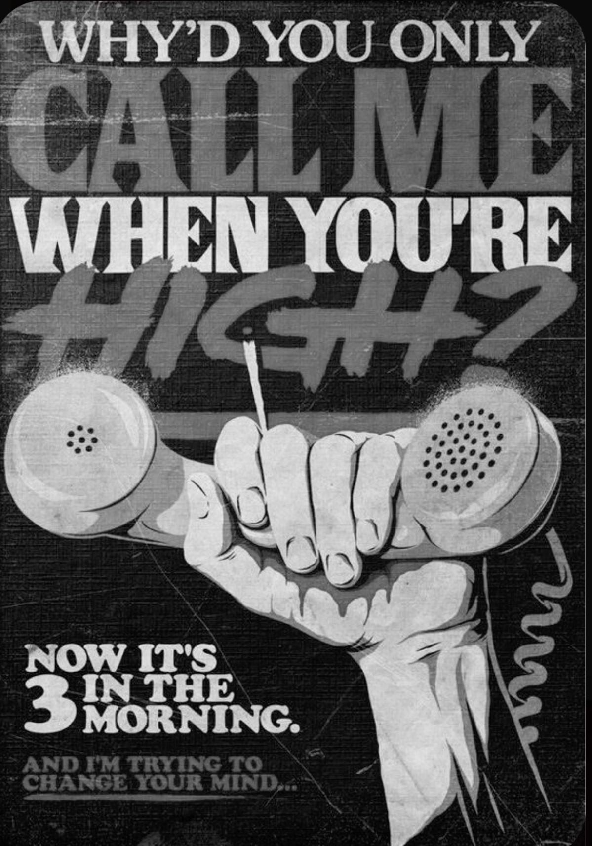 ARCTIC MONKEYS WHY'D YOU ONLY CALL ME WHEN YOU'RE HIGH CANVAS POSTER