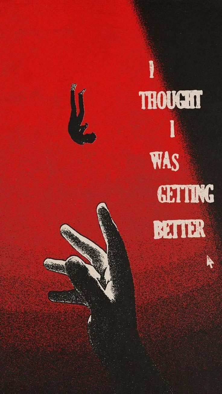 I THOUGHT I WAS GETTING BETTER DARK MOTIVATION CANVAS POSTER