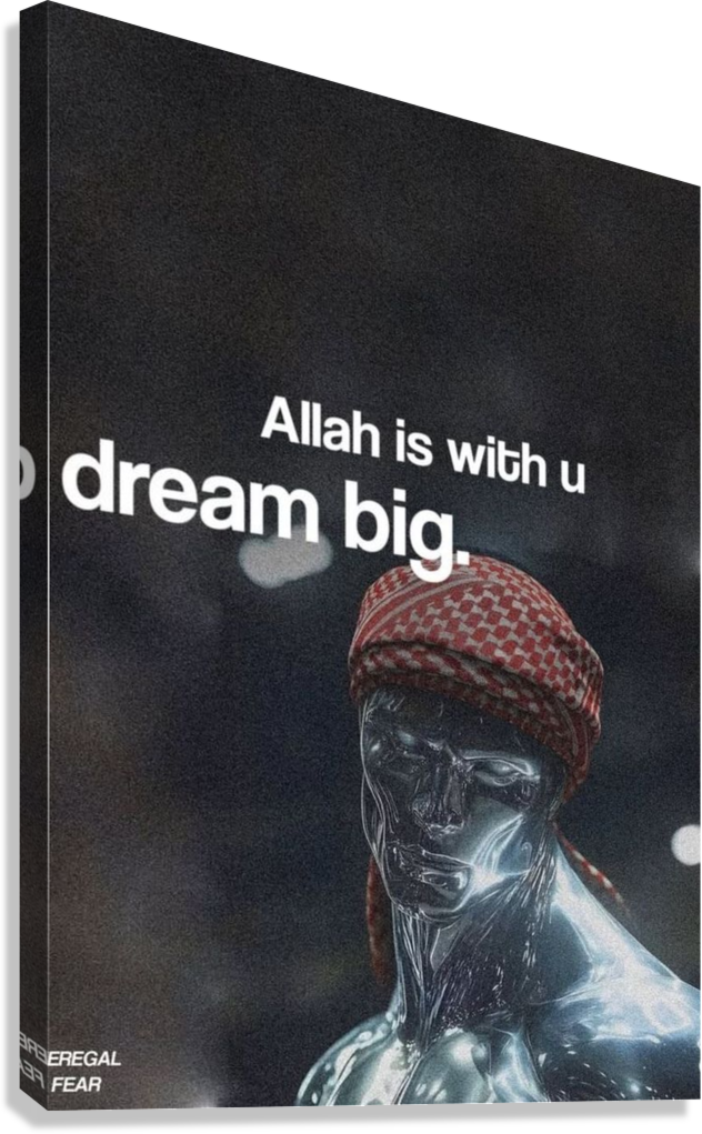 ISLAMIC MOTIVATION DREAM BIG CANVAS POSTER