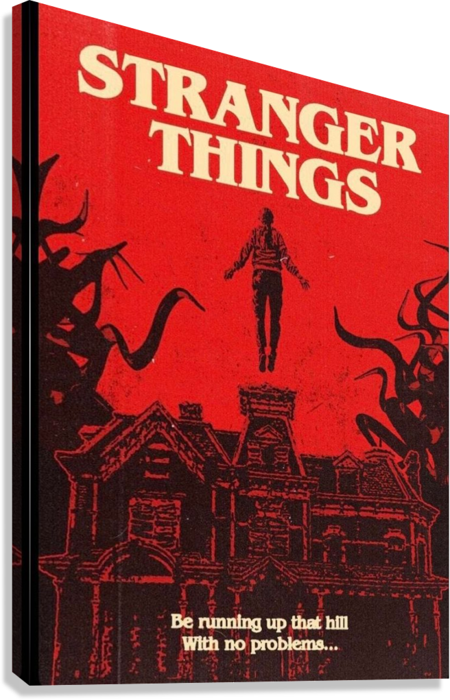 STRANGER THINGS RUNNING UP THAT HILL CANVAS POSTER
