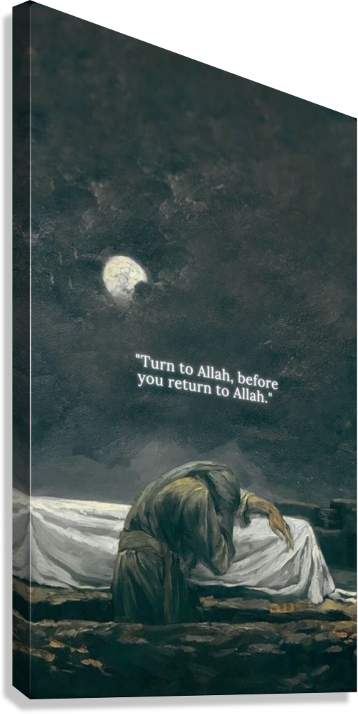 RETURN TO ALLAH ISLAMIC REMINDER CANVAS POSTER