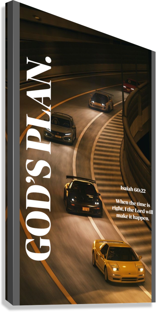 GOD’S PLAN SPEED AND FAITH CANVAS POSTER