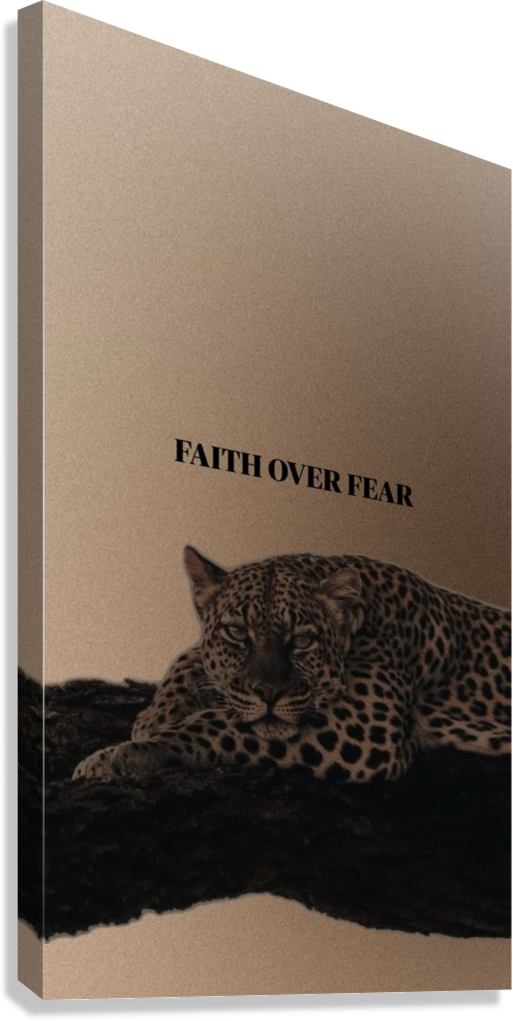 FAITH OVER FEAR ELEGANT LEOPARD CANVAS POSTER