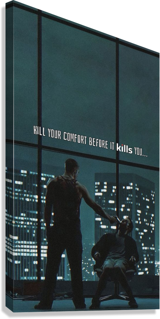 KILL YOUR COMFORT MOTIVATION CANVAS POSTER