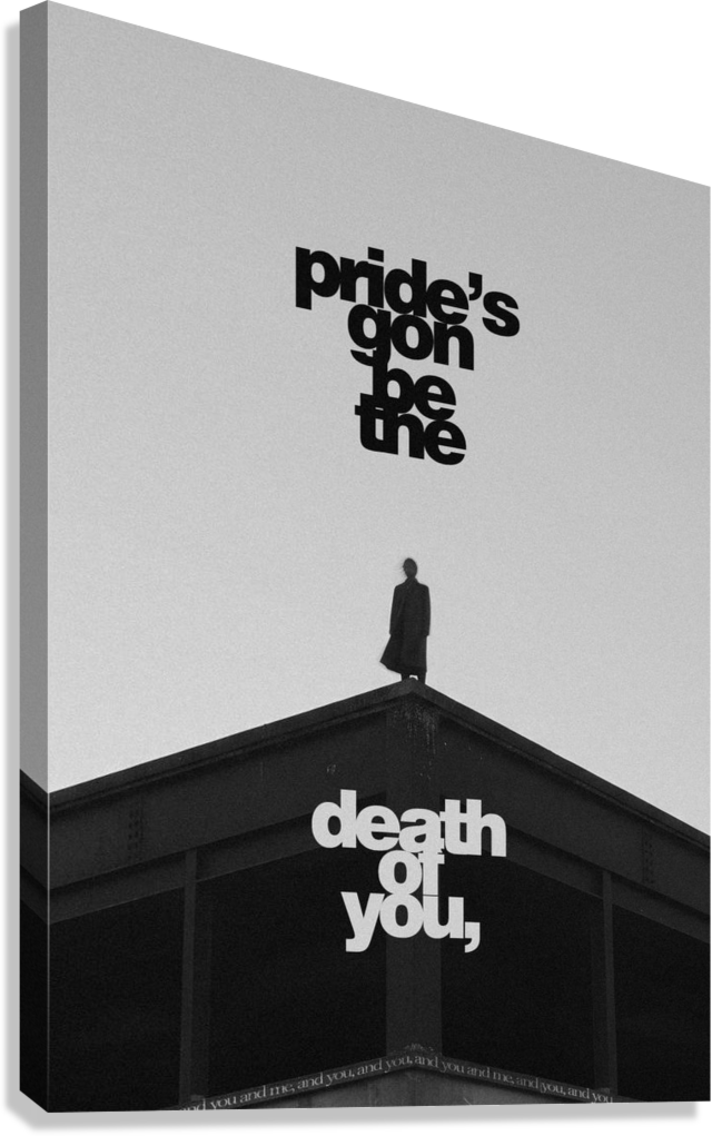 PRIDE LEADS TO SELF DESTRUCTION MINIMAL AESTHETIC CANVAS POSTER