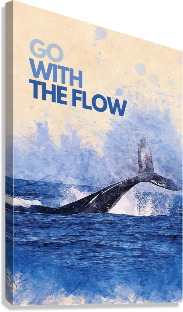 GO WITH THE FLOW WHALE CANVAS POSTER