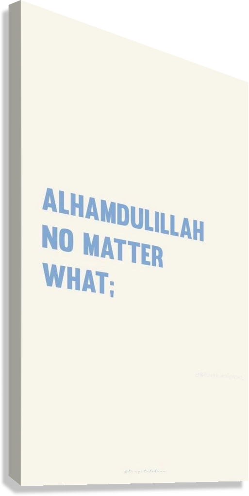 ISLAMIC GRATITUDE QUOTE CANVAS POSTER