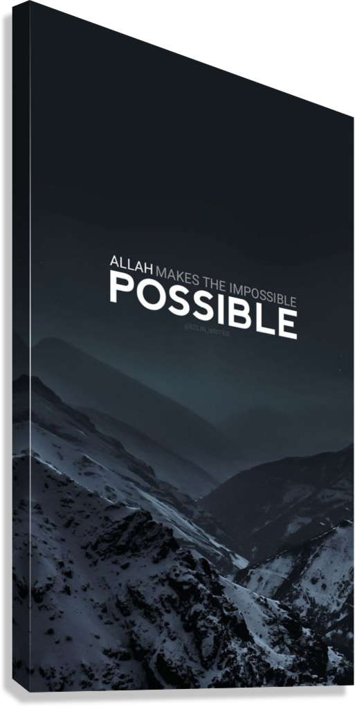 ISLAMIC MOUNTAIN FAITH QUOTE CANVAS POSTER